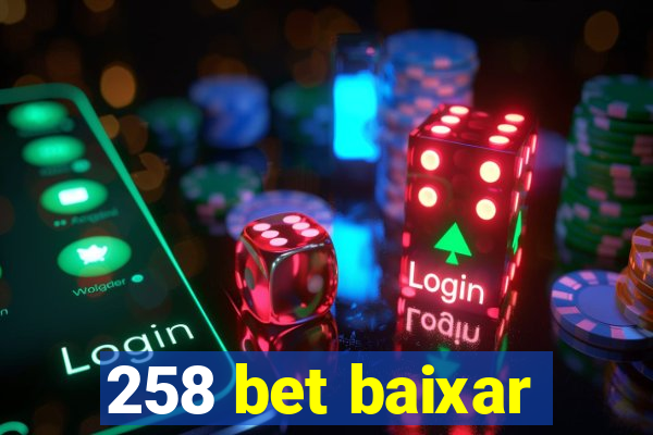 258 bet baixar